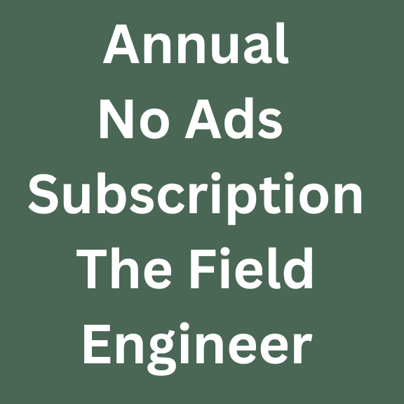 Annual Subscription for a No Ad The Field Engineer Community Standard Membership